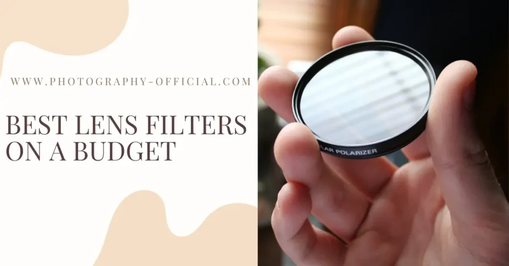 best lens filters on a budget